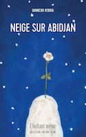 Neige sur Abidjan
